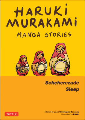 Haruki Murakami Manga Stories 3: Scheherezade; Sleep
