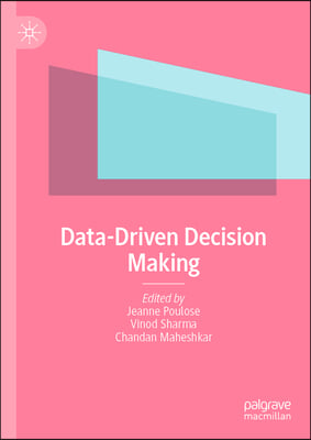 Data Driven Decision Making