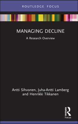 Managing Decline