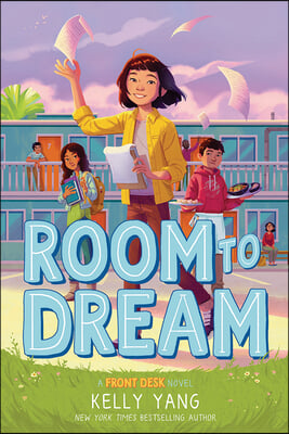 Room to Dream: A Front Desk Novel