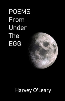 POEMS From Under The EGG