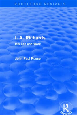 I. A. Richards (Routledge Revivals)