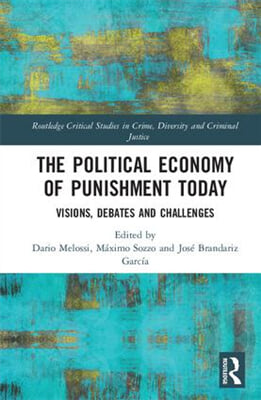 Political Economy of Punishment Today