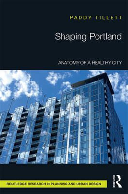 Shaping Portland