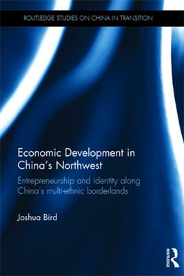 Economic Development in China&#39;s Northwest