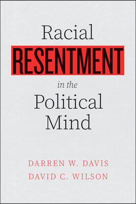 Racial Resentment in the Political Mind