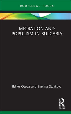 Migration and Populism in Bulgaria