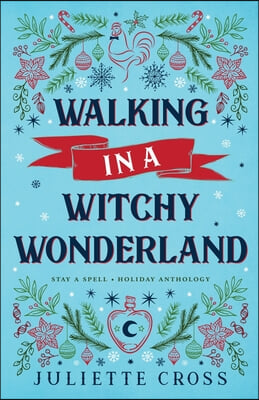 Walking in a Witchy Wonderland