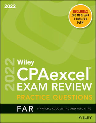 Wiley&#39;s CPA Jan 2022 Practice Questions: Financial Accounting and Reporting