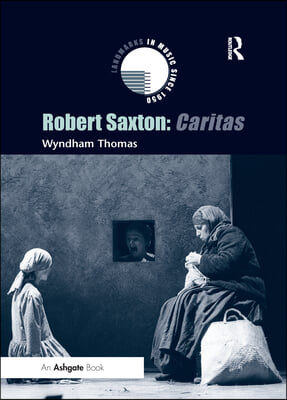 Robert Saxton: Caritas