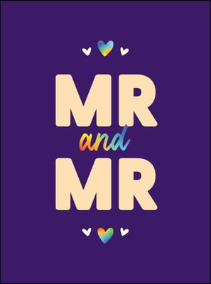 MR &amp; MR: Romantic Quotes and Affirmations to Say &quot;I Love You&quot; to Your Partner