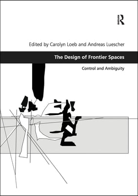 Design of Frontier Spaces