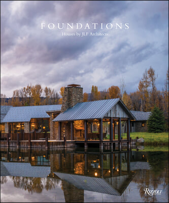 Foundations: Houses by Jlf Architects
