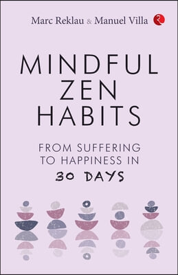 MINDFUL ZEN HABITS