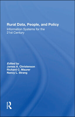 Rural Data, People, And Policy: Information Systems For The 21st Century