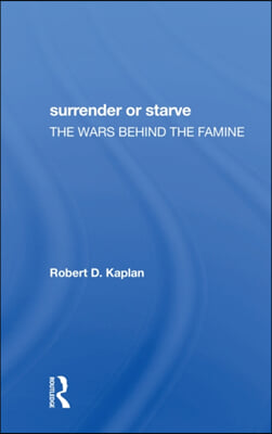 Surrender Or Starve