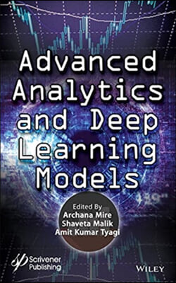 Advanced Analytics and Deep Learning Models