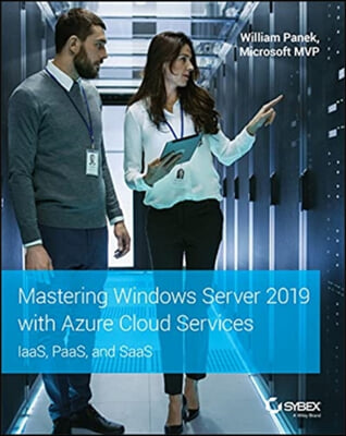 Mastering Windows Server 2022 with Azure Cloud Services: Iaas, Paas, and Saas