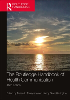 Routledge Handbook of Health Communication