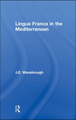 Lingua Franca in the Mediterranean