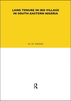 Land Tenure in Ibo Village in South-Eastern Nigeria