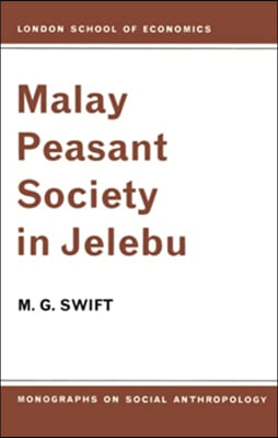 Malay Peasant Society in Jelebu