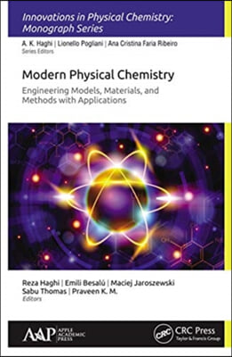 Modern Physical Chemistry: Engineering Models, Materials, and Methods with Applications