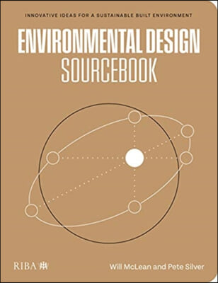 Environmental Design Sourcebook: Innovative Ideas for a Sustainable Built Environment