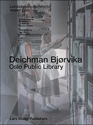 Deichman Bj&#248;rvika: Oslo Public Library