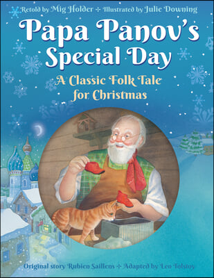 Papa Panov's Special Day: A Classic Folk Tale for Christmas