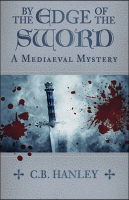 By the Edge of the Sword: Volume 7