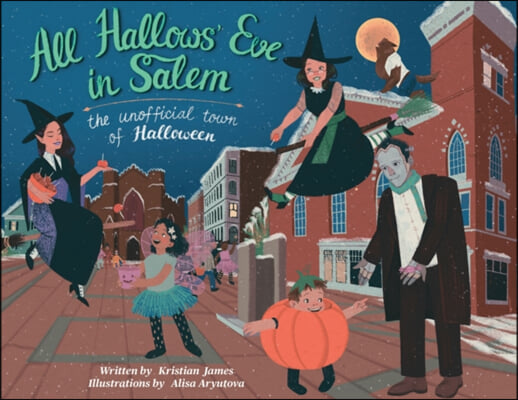 All Hallows&#39; Eve in Salem: The Unofficial Town of Halloween