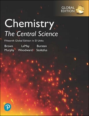 Chemistry: The Central Science in SI Units, Global Edition + Mastering Chemistry with Pearson eText