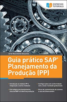 Guia pratico SAP Planejamento da Producao (PP)