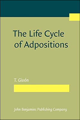 The Life Cycle of Adpositions