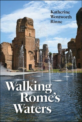 Walking Rome&#39;s Waters