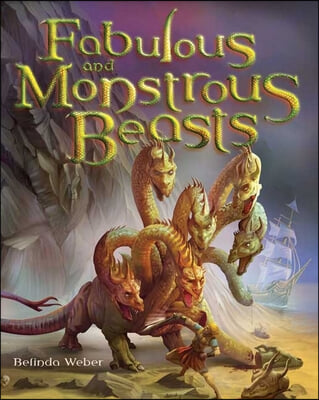 Fabulous and Monstrous Beasts