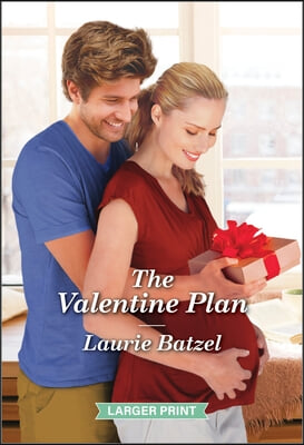 The Valentine Plan: A Clean and Uplifting Romance