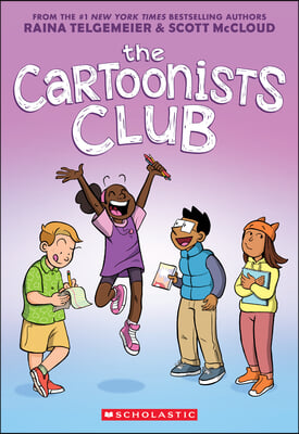 The Cartoonists Club: A Graphic Novel