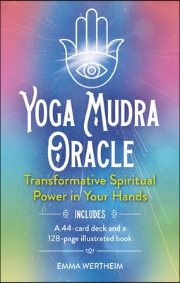 Yoga Mudra Oracle Book and Card Deck: Includes 44 Cards and a 128-Page Book