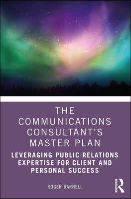 Communications Consultant’s Master Plan