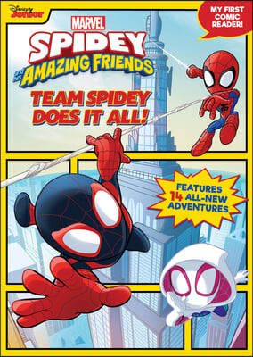 Spidey and His Amazing Friends: Team Spidey Does It All!: My First Comic Reader!