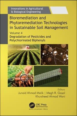 Bioremediation and Phytoremediation Technologies in Sustainable Soil Management