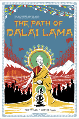 The Path of Dalai Lama: A Graphic Novel