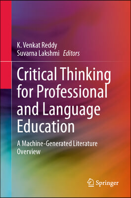 Critical Thinking for Professional and Language Education: A Machine-Generated Literature Overview