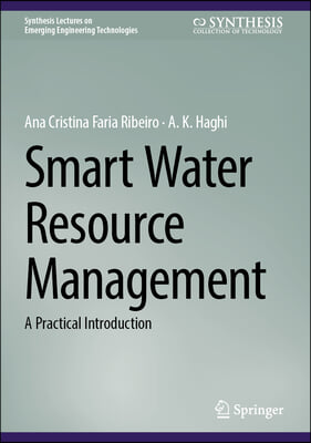 Smart Water Resource Management: A Practical Introduction