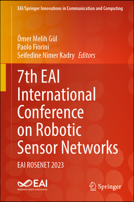 7th Eai International Conference on Robotic Sensor Networks: Eai Rosenet 2023