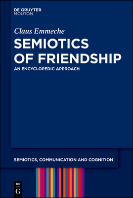 Semiotics of Friendship: An Encyclopedic Approach