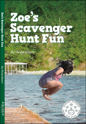 Zoe&#39;s Scavenger Hunt Fun: A Lake Vacation Activity Book