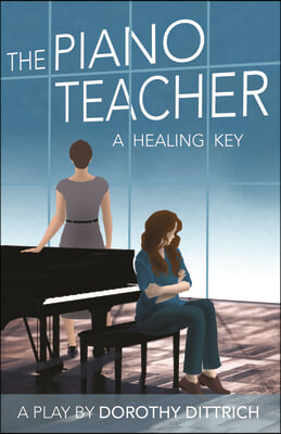 The Piano Teacher: A Healing Key